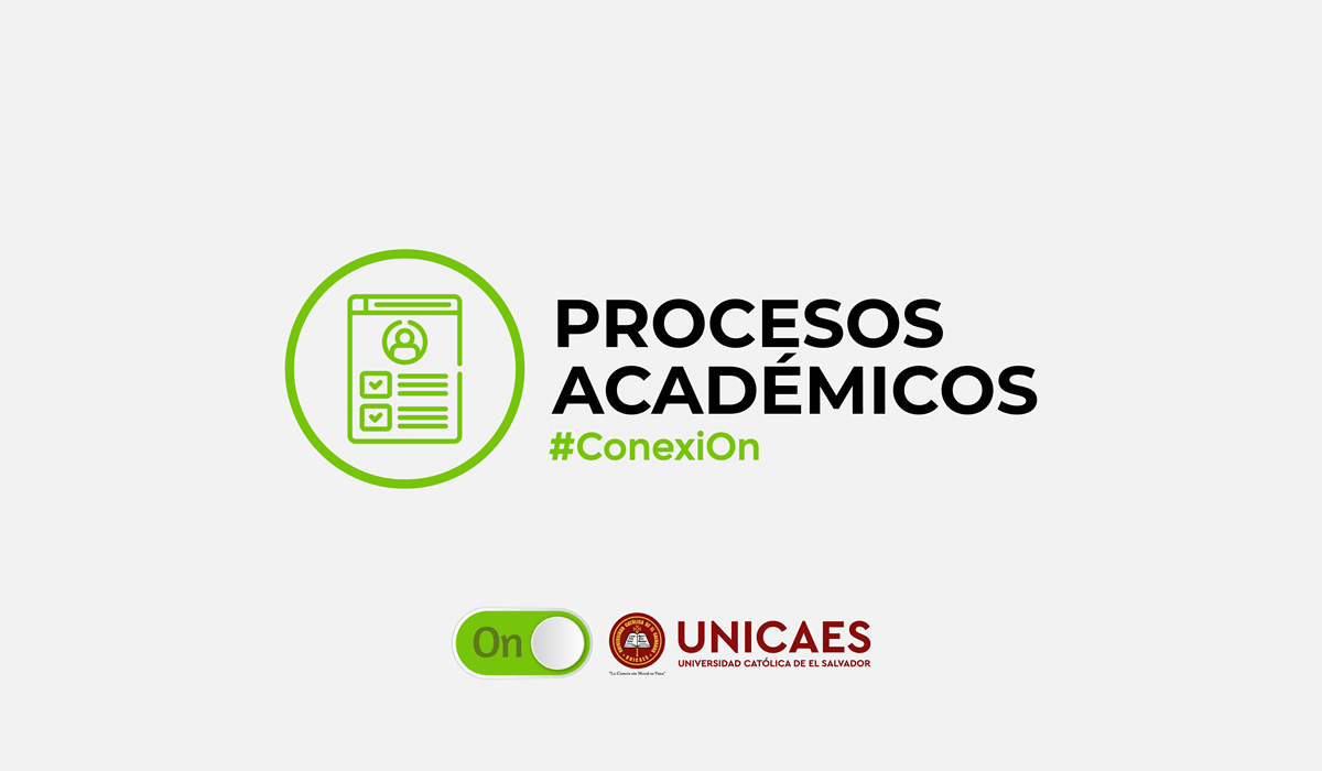 Procesos Académicos | Ciclo I-2022 UNICAES